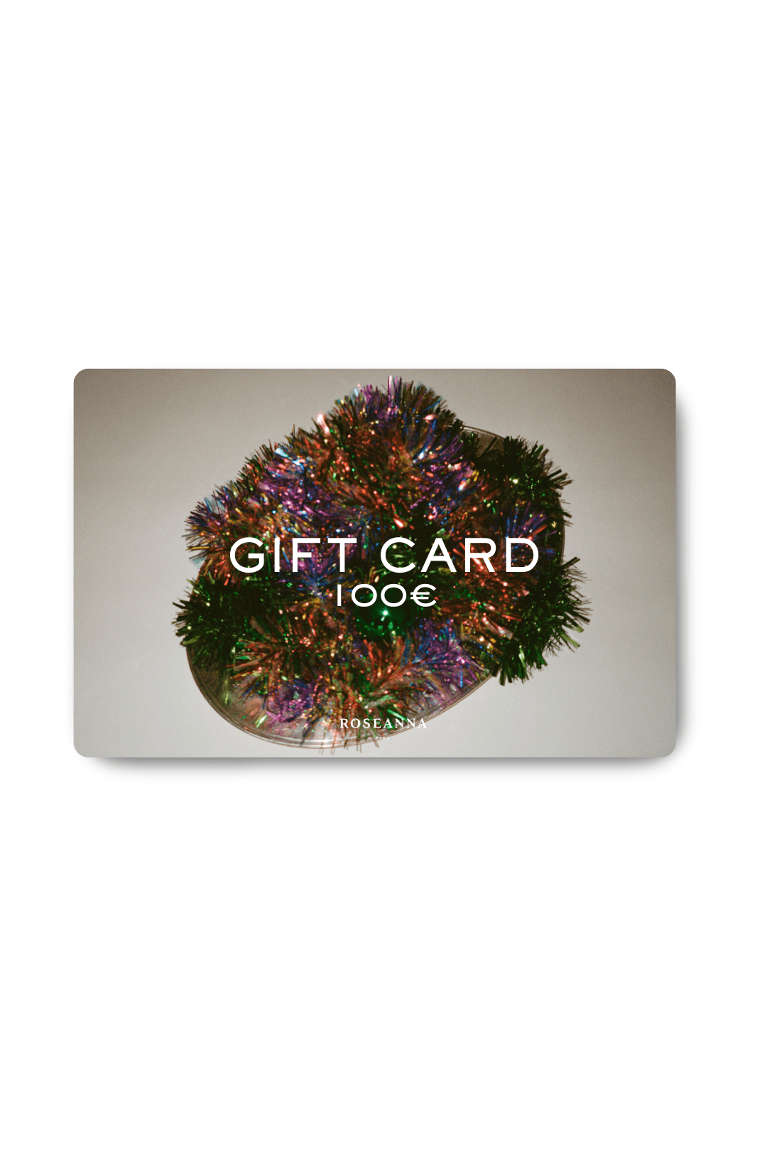 La Carte Cadeau 100€ - ROSEANNA
