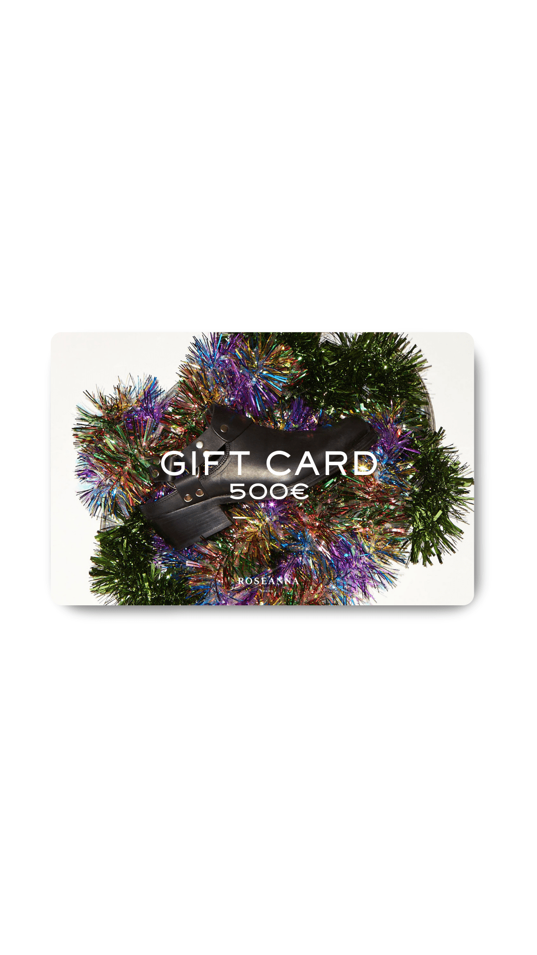 La Carte Cadeau 500€ - ROSEANNA